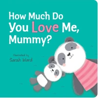 Lake Press - How Much Do You Love Me Mummy? Book