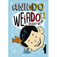 WeirDo #11: Splashy Weird!