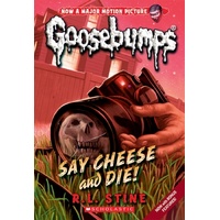Goosebumps Classic: #8 Say Cheese and Die!