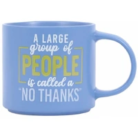 Splosh Cheeky Mug - A Large Group Of People Is Called A No Thanks