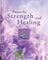 Prayer Book - Prayers For Strength And Healing
