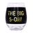 Say What? Wine Glass - The Big 5-oh!