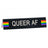 Say What? Desk Sign Medium - Queer Af