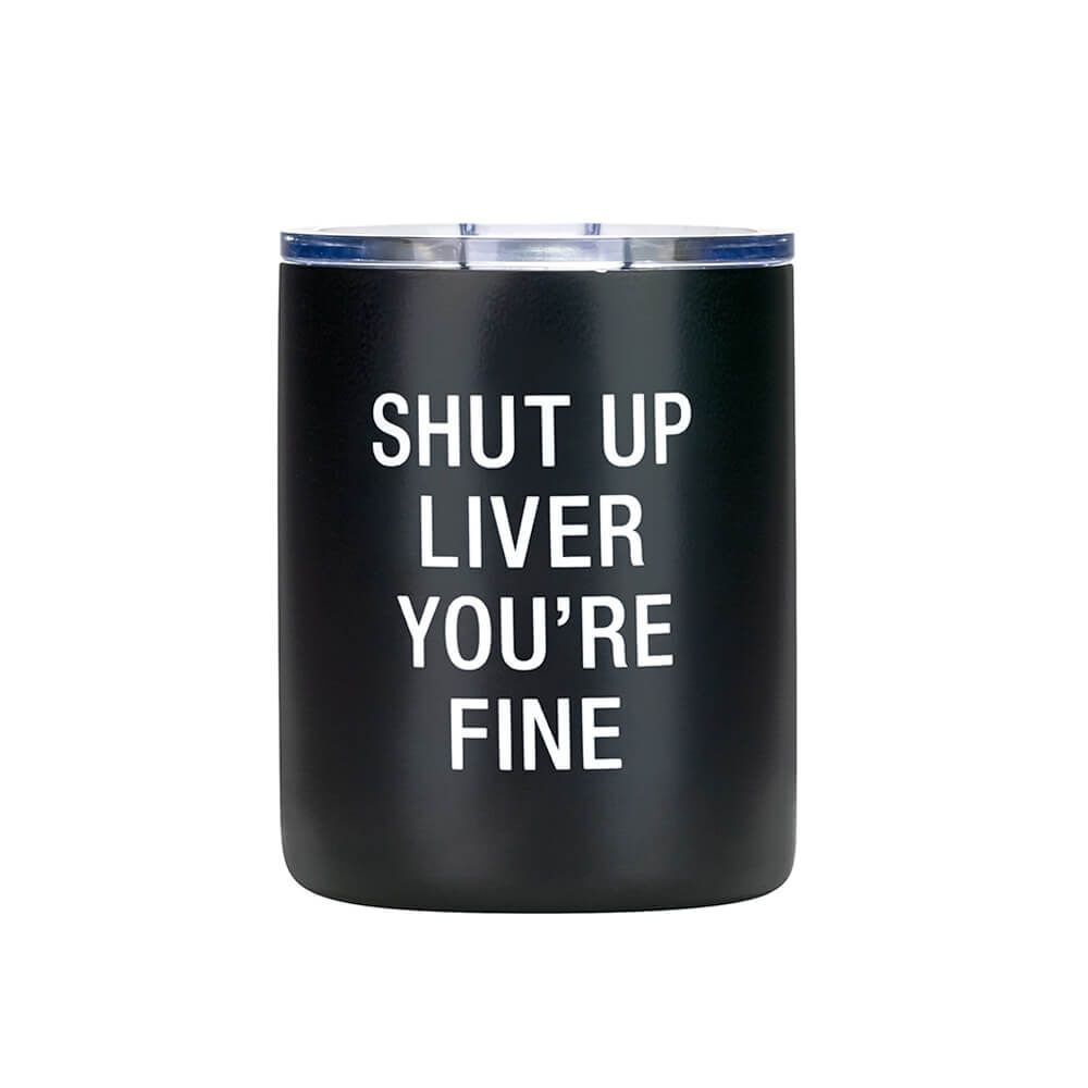 Say What? Thermal Lowball Tumbler - Shut Up