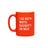 Say What? Christmas Mug - I Go Both Ways: Naughty Or Nice