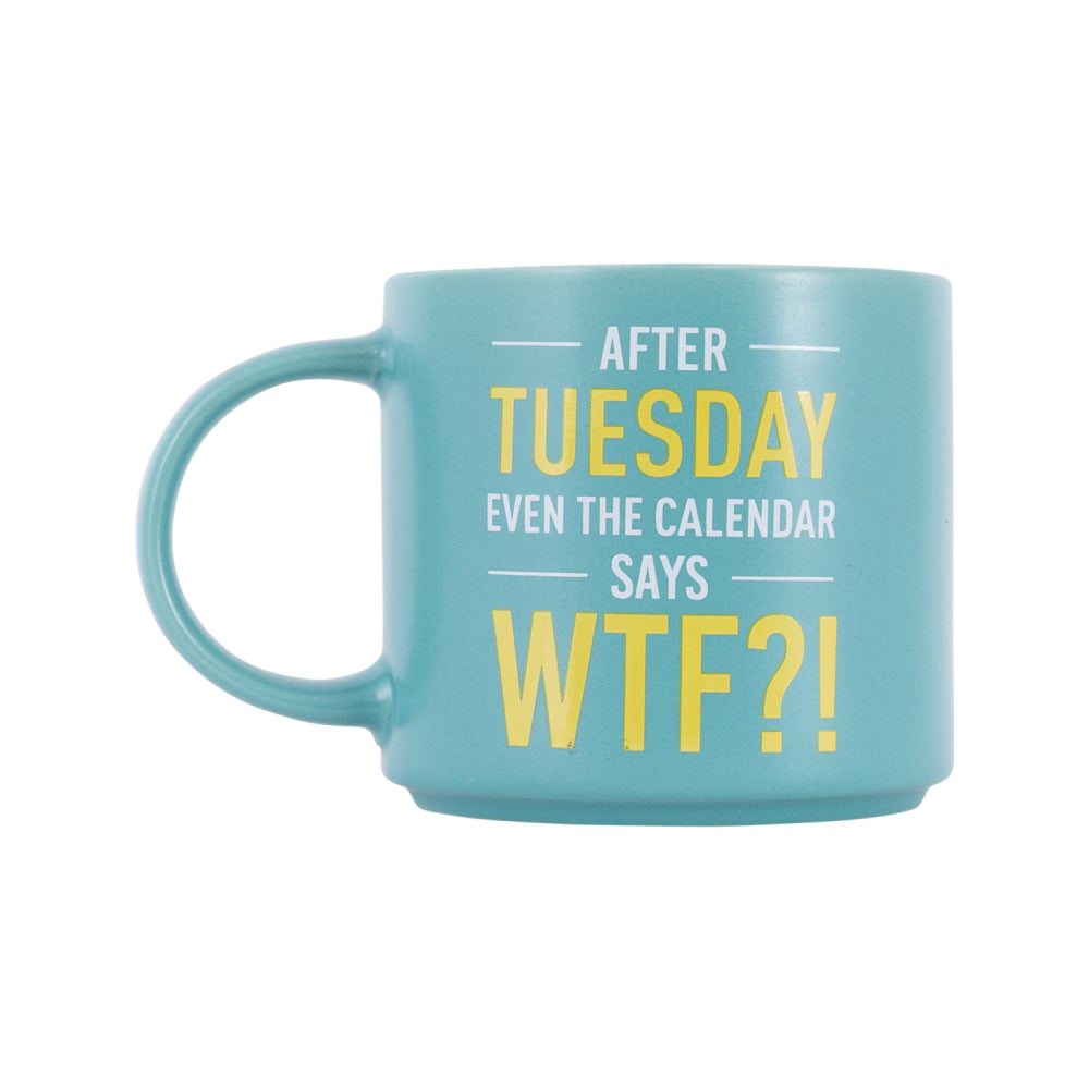 Splosh Cheeky Mug - After Tuesday Even The Calender Says WTF?!