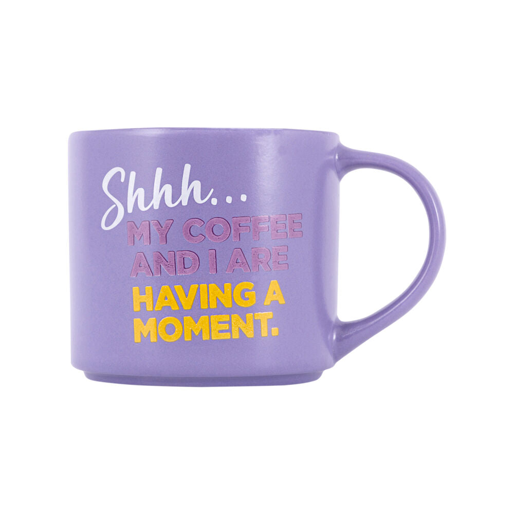 Splosh Cheeky Mug - Shhh My Coffee And I Are Having A Moment