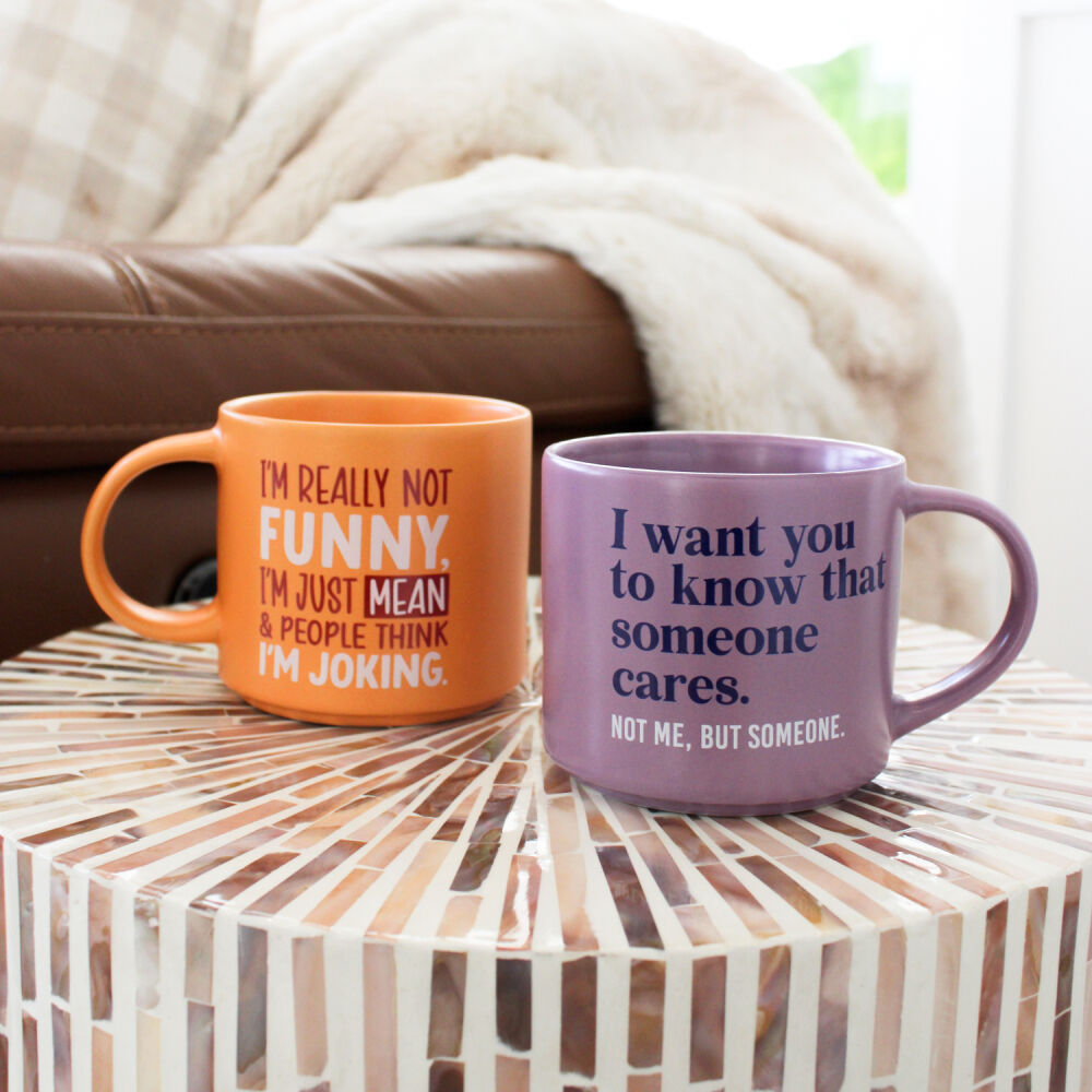 Splosh Cheeky Mug - I Want You To Know That Someone Cares. Not Me, But Someone.