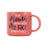 Splosh Cheeky Mug - If My Mouth Doesn't Say It My Face Definitely Will
