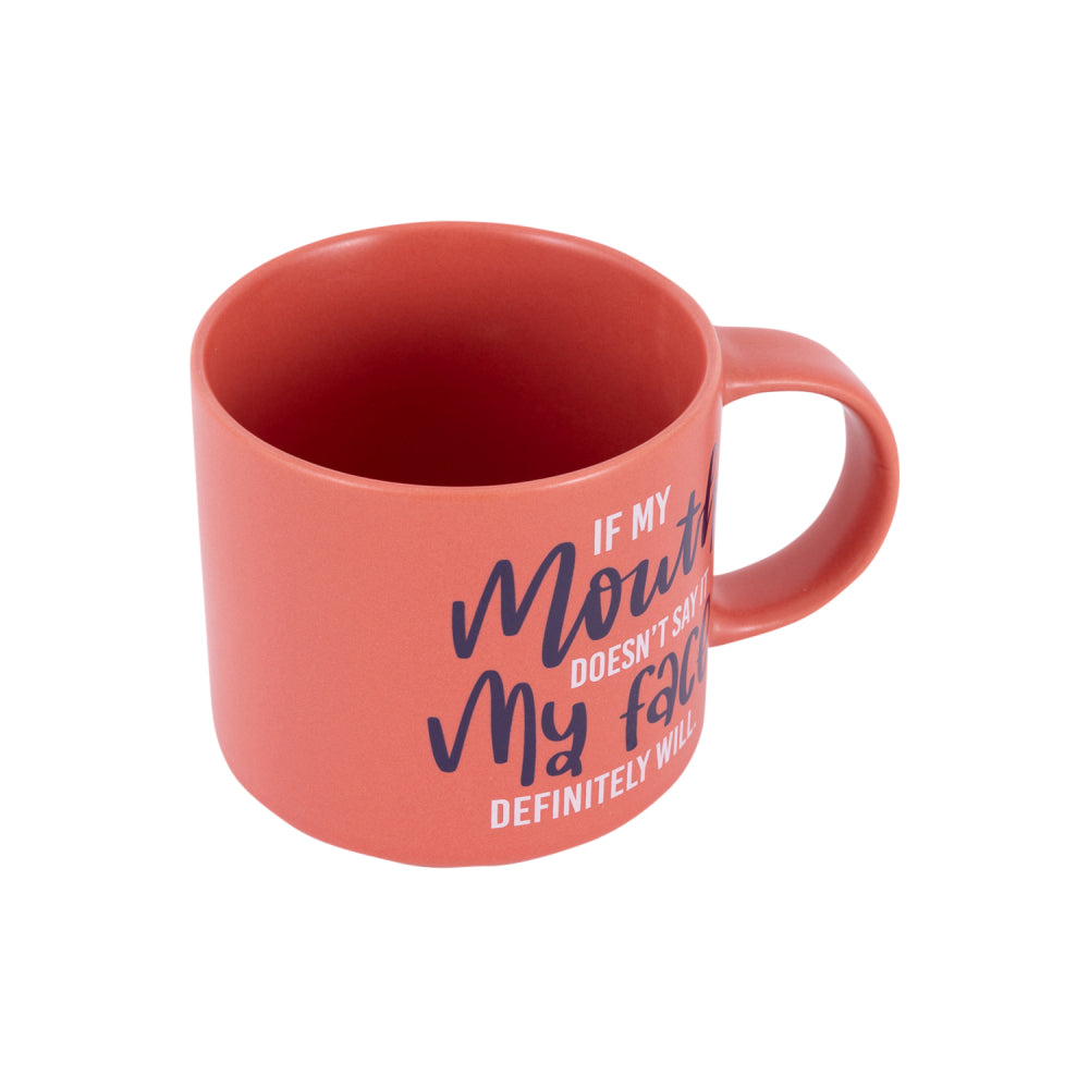 Splosh Cheeky Mug - If My Mouth Doesn't Say It My Face Definitely Will