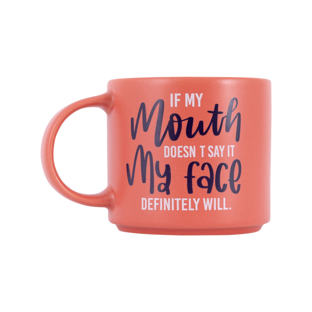 Splosh Cheeky Mug - If My Mouth Doesn't Say It My Face Definitely Will