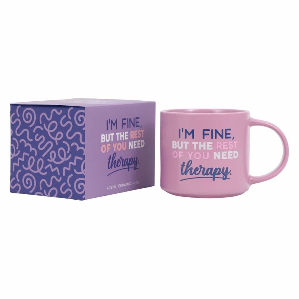 Splosh Cheeky Mug - Im Fine But The Rest Of You Need Therapy