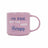 Splosh Cheeky Mug - Im Fine But The Rest Of You Need Therapy