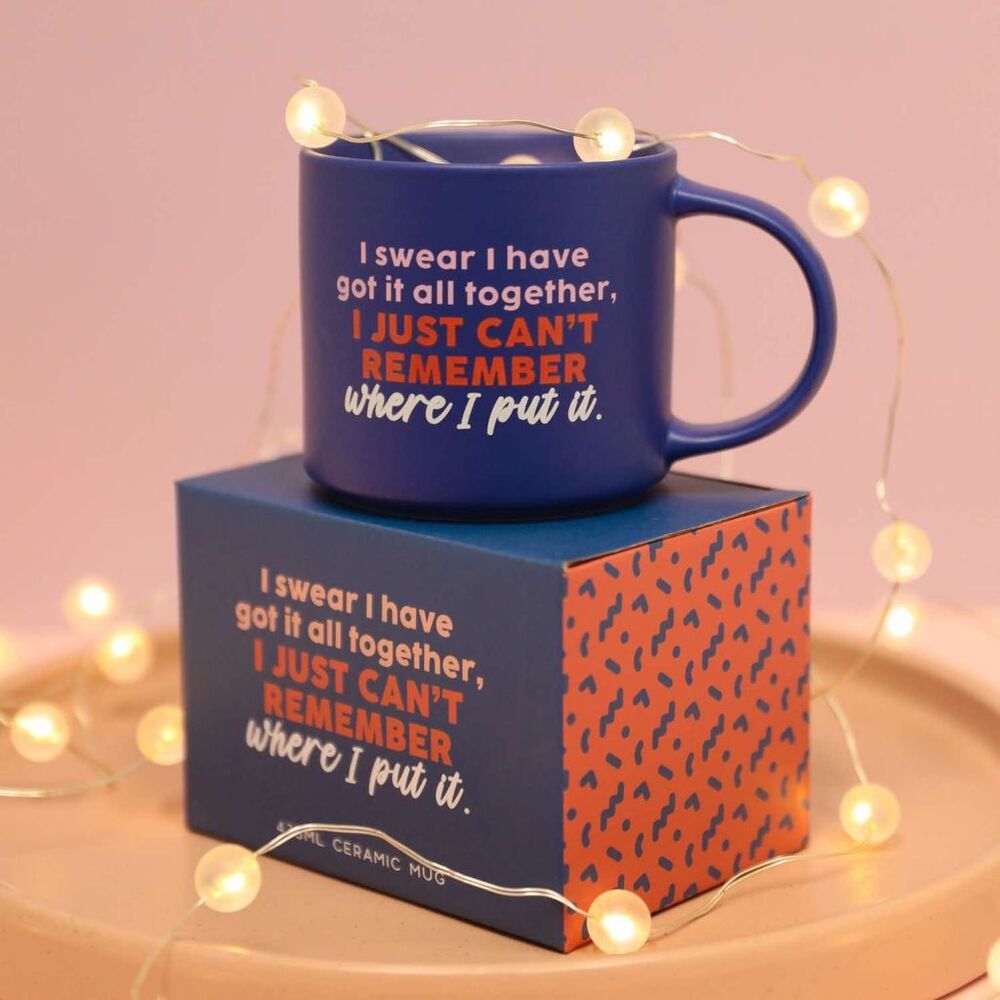 Splosh Cheeky Mug - I Have it Together I just Cant Remember Where I Put It