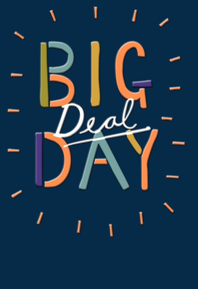 Hallmark Card - Big Deal Day Birthday Card