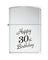 Zippo Lighter - Happy 30th High Polished Chrome