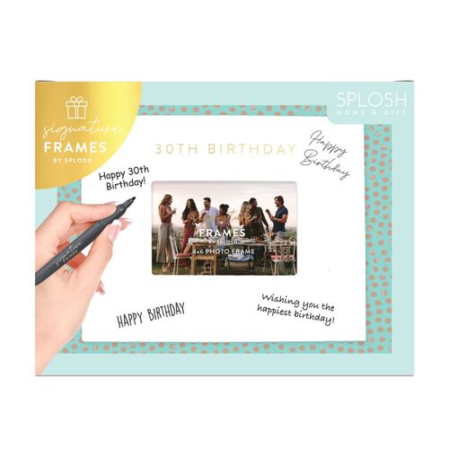Splosh Signature Frame - 30th Birthday