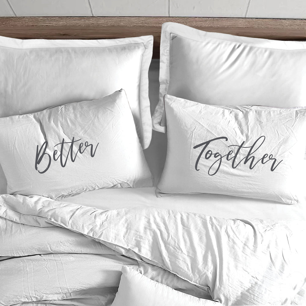 Wedding Better Together Pillowcase Set by Splosh